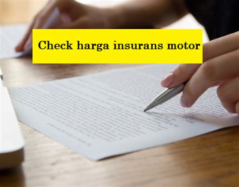 Tips Paling Mudah Check Harga Insurans Motor Mekanikakereta