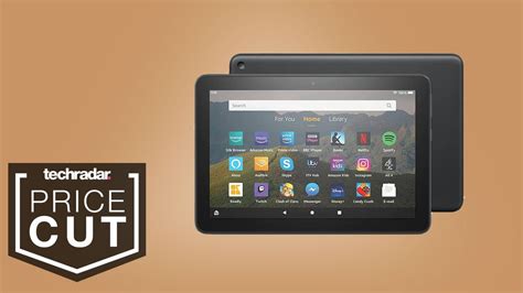 Amazon Fire Hd Is Off In This Cheap Tablet Deal Techradar