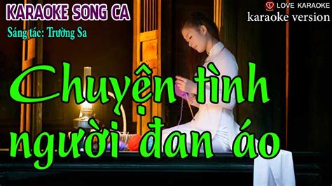 Chuyện Tình Người Đan Áo Karaoke Song Ca ST Trường Sa Beat Chuẩn