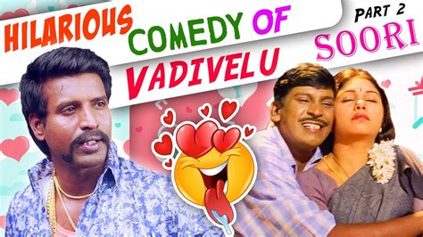 Hilarious Comedy Of Soori And Vadivelu Part 2 Gemini Ganeshanum