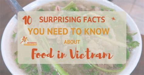 10 Surprising Facts You Need To Know About Food In Vietnam