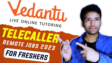 Telecaller Jobs Work From Home Vedantu Jobs Remote Jobs For