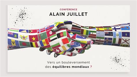 Conférence Alain Juillet Vers un bouleversement des équilibres