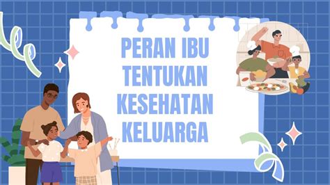 Peran Ibu Tentukan Kesehatan Keluarga Akuchichie Journey