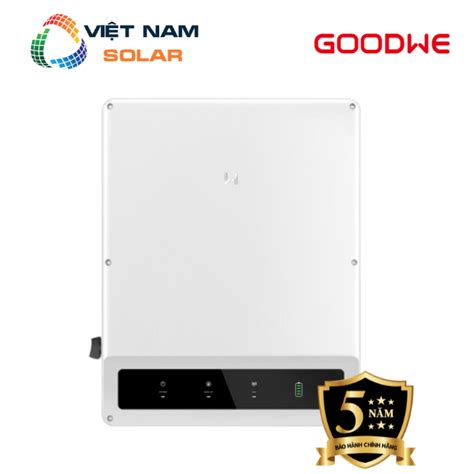 [giá Sỉ] Inverter Hybrid Goodwe 25kw 3 Pha Biến Tần Hybrid Gw25k Et