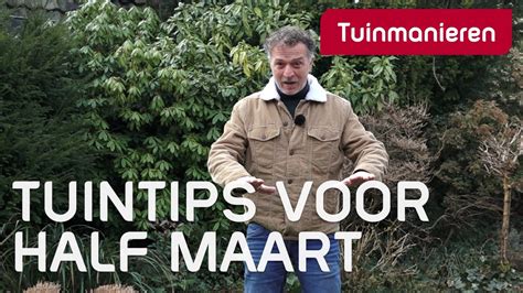 Wat Te Doen Half Maart In De Tuin 2023 Tuinmanieren YouTube