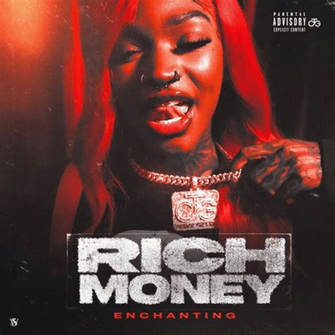 Enchanting Rich Money Lyrics Genius Lyrics