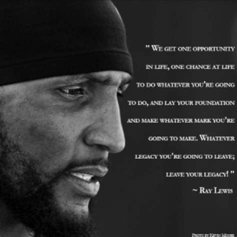 Ray Lewis Inspirational Quotes. QuotesGram