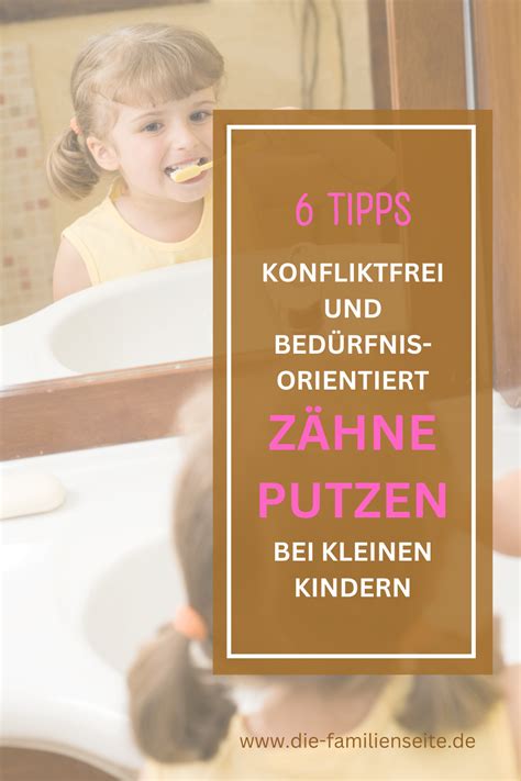 6 Tipps für konfliktfreies Zähneputzen mit Kleinkindern Familienseite