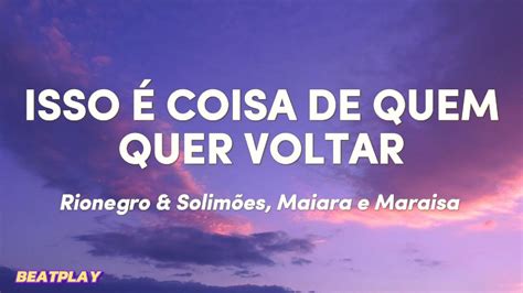 Rionegro Solim Es Maiara E Maraisa Isso Coisa De Quem Quer