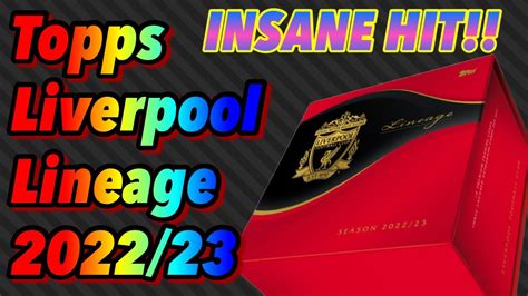 SOCCER Topps LIVERPOOL LINEAGE 2022 23 BOX BREAK YouTube