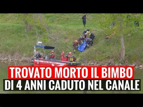 Trovato Morto Il Bambino Di Anni Caduto Nel Canale A Rovigo Il Corpo