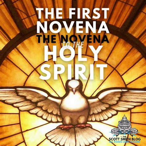 The First Novena The Novena To The Holy Spirit Act Of Consecration To