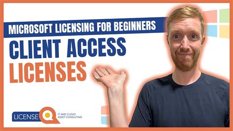 Client Access Licenses CAL Microsoft Licensing For Beginners YouTube