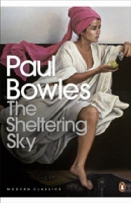 Paul Bowles The Sheltering Sky 9780141187778 9780141187778 EBay