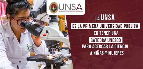 Unesco Aprueba La Catedra De La Unsa Para Acercar La Ciencia A Ni As Y