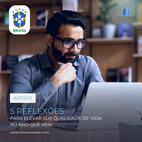 5 Reflexões para elevar sua qualidade de vida no ano que vem