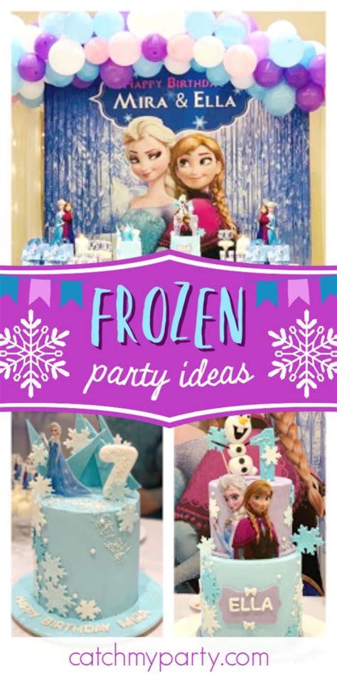 Frozen Disney Birthday Mira And Ellas Frozen Themed Party Catch