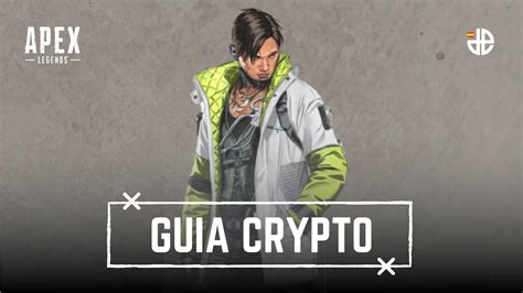 C Mo Jugar Crypto En Apex Legends Habilidades Consejos Y M S Dexerto