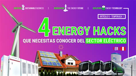 Los 4 Energy Hacks Que Todo Profesional Debe Conocer En El Sector Eléctrico