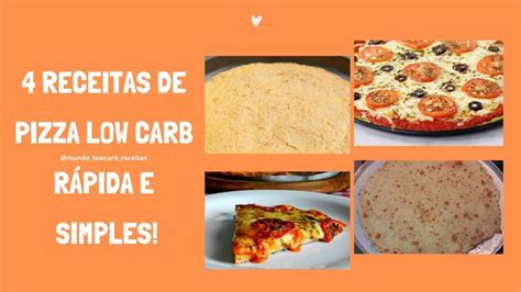 4 RECEITAS DE PIZZA LOW CARB RÁPIDA E SIMPLES Low carb Food Carbs