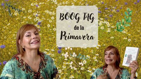 Book Tag De La Primavera Emma Y Mis Libros Youtube