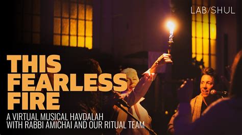 This Fearless Fire A Virtual Musical Havdalah YouTube