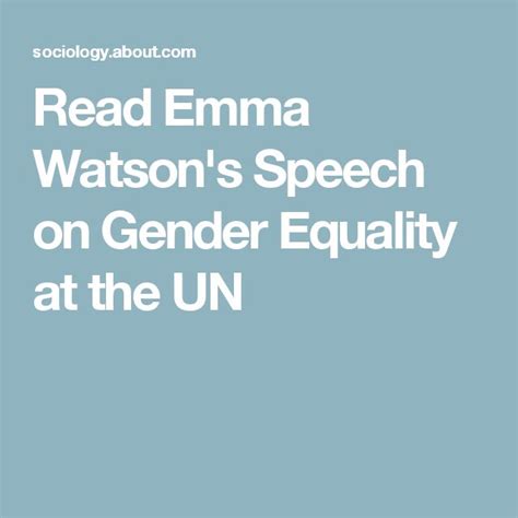 Full Transcript of Emma Watson's 2014 Speech on Gender Equality | Emma watson speech, Equality ...