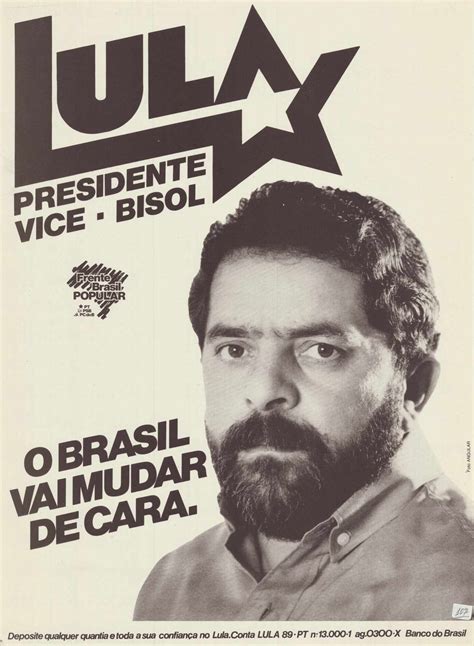 Veja cartazes de campanhas antigas de Lula