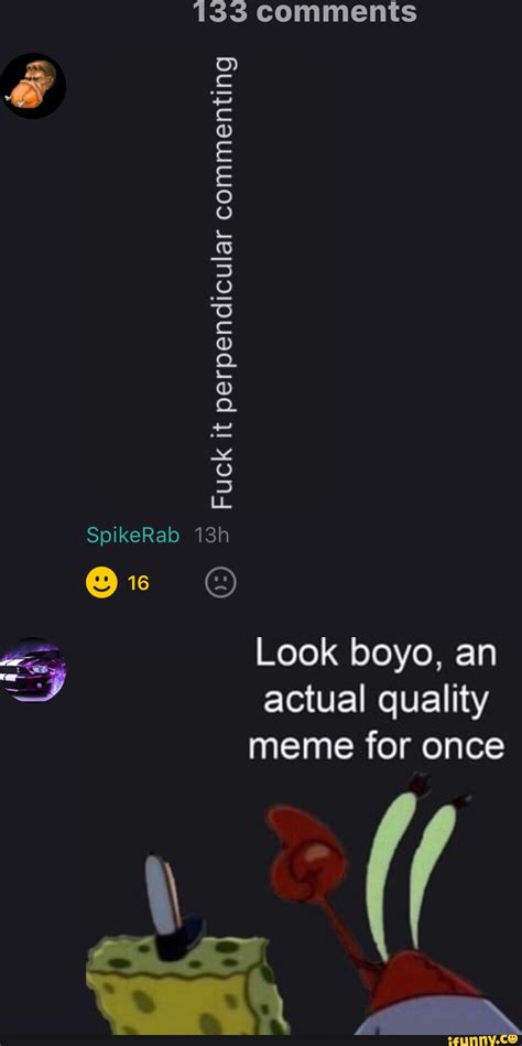 Comments It Perpendicular Commenting Fuck Fuck Fuck Fuck Fuck Fuck Spikerab Look Boyo An