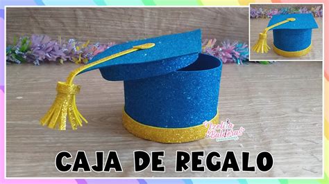 Birrete Regalo De Graduacion Caja Sorpresa Youtube