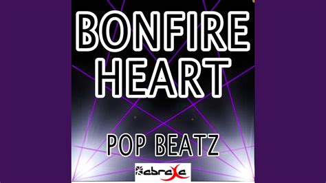 Bonfire Heart - YouTube