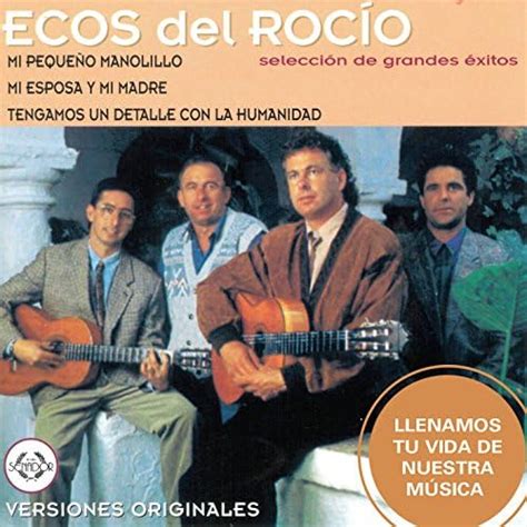 Selecci N De Grandes Exitos De Ecos Del Rocio En Amazon Music Amazon Es