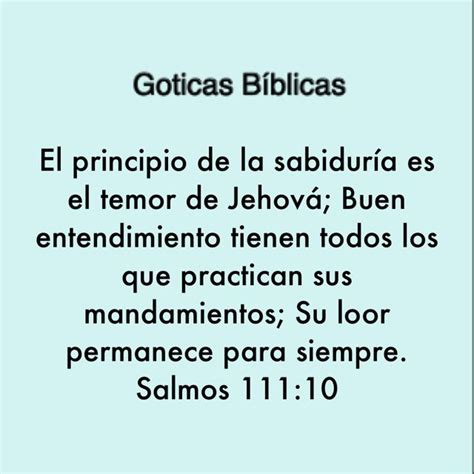 Salmos 111 10 El principio de la sabiduría es el temor de Jehová Buen