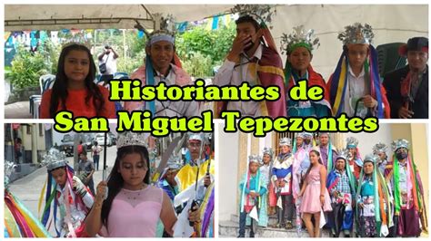 Historiantes De San Miguel Tepezontes Youtube