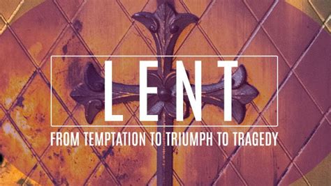 Lent 2022 From Temptation To Triumph To Tragedy Middletown United