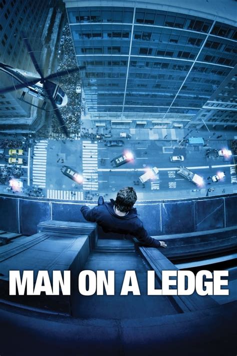 Man on a Ledge (2012) — The Movie Database (TMDB)