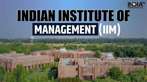 List Of New Indian Institute Of Management Iims Inaugurated By