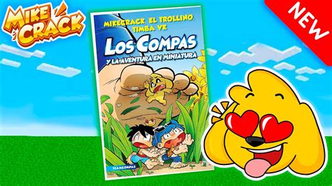 Libro Los Compas Y La Aventura En Miniatura Youtube