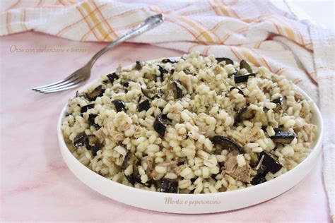 Orzo Con Melanzane E Tonno