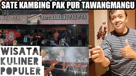 Warung Sate Kambing Pak Pur Tawangmangu Wisata Kuliner Yang Populer Di