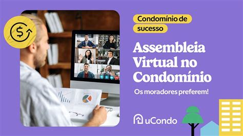 Assembleia Virtual No Condom Nio Como Fazer Quais Os Benef Cios