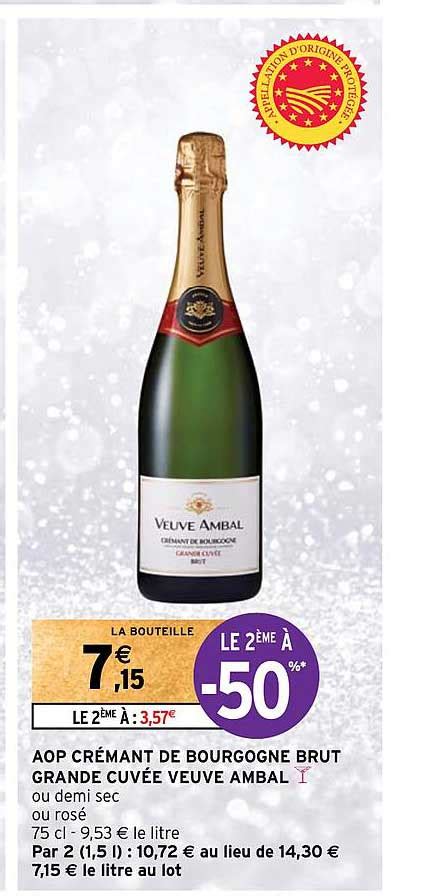 Promo Aop Crémant De Bourgogne Brut Grand Cuvée Veuve Ambal Le 2ème à