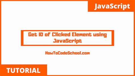 Get ID Of Clicked Element Using JavaScript