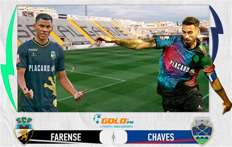 SC Farense 5 0 GD Chaves Relato Jornada3 Da I Liga A Primeira