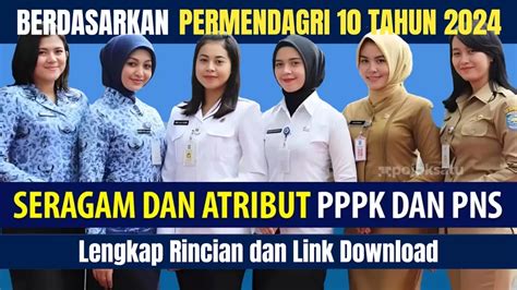 Aturan Baru Pakaian Dinas Pns Dan Pppk Berdasarkan Permendagri Nomor