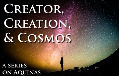 Creator, Creation, & Cosmos – John G. Brungardt