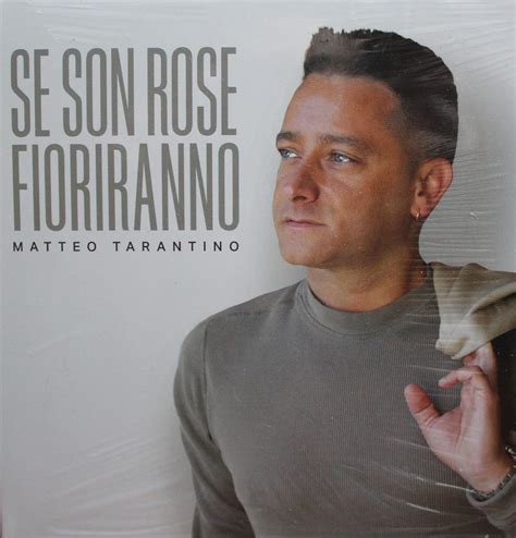 Se Son Rose Fioriranno Tarantino Matteo Amazon It Cd E Vinili