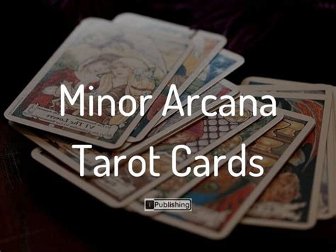 Minor Arcana Tarot Cards Meanings and List