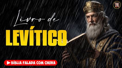 Lev Tico Antigo Testamento B Blia A Mensagem B Blia Falada